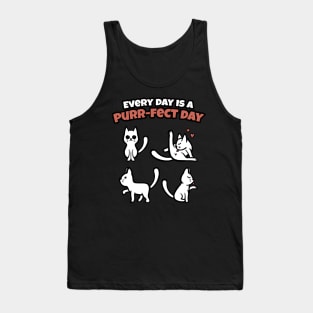 Everyday is a Purrfect Day - Funny Cat T shirt Tank Top